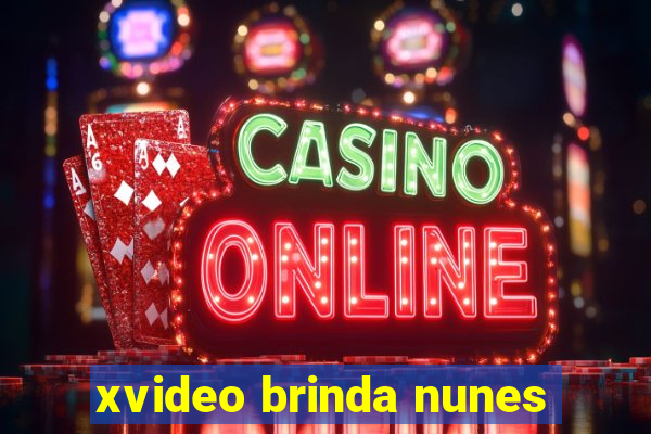 xvideo brinda nunes